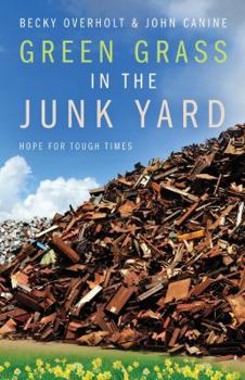 Paperback Green Grass in the Junk Yard Book