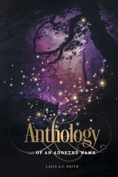 Paperback Anthology: ... of an Adopted Name Book
