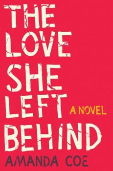 Hardcover The Love She Left Behind Book