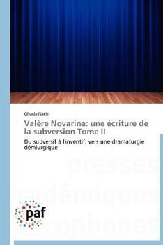 Paperback Valère Novarina: Une Écriture de la Subversion Tome II [French] Book