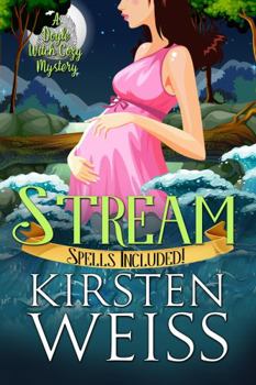 Paperback Stream: A Doyle Witch Cozy Mystery (The Witches of Doyle Cozy Mysteries) Book
