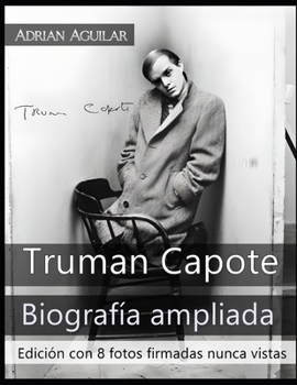 Truman Capote - Biografía ampliada (Spanish Edition)