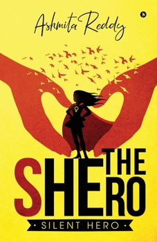 Paperback The Shero: Silent Hero Book