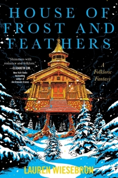 The House of Frost and Feathers