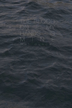 Paperback The Blood On My Hands Is Mine Book