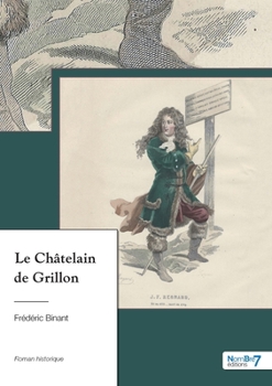 Paperback Le Châtelain de Grillon [French] Book