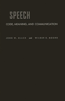 Hardcover Speech: Code, Meaning, and Communication Book