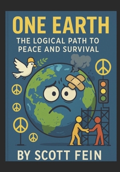 Paperback One Earth: The Logical Path to Peace and Survival Book