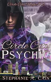 Circle City Psychic - Book  of the Circle City Magic