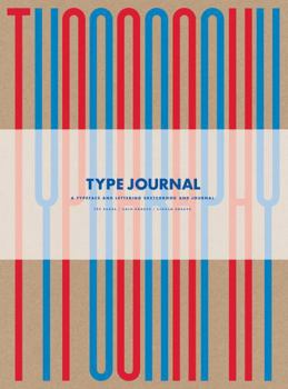 Paperback Type Journal: A Typeface and Lettering Sketchbook Book