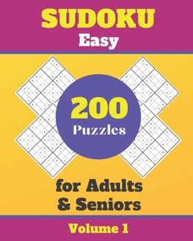 Paperback Sudoku Easy for adults & seniors 200 Puzzles Volume 1: Sudoku Book for adults Large Print│ sudoku for seniors with solution. [Large Print] Book