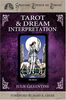 Tarot & Dream Interpretation (Special Topics in Tarot) - Book  of the Special Topics in Tarot