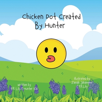 Paperback Chicken Dot created by Hunter Book