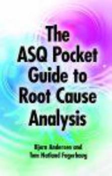 Hardcover Asq Pocket Guide to Root Cause Analysis Book