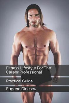 Paperback Fitness Lifestyle for the Career Professional Book