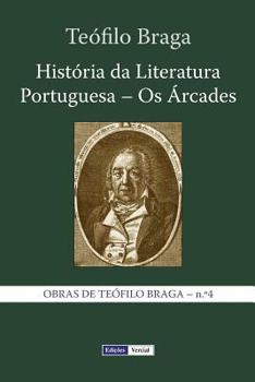 Paperback História da Literatura Portuguesa - Os Árcades [Portuguese] Book