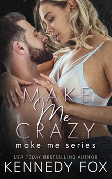 Falling for the Playboy - Book #2 of the Make Me