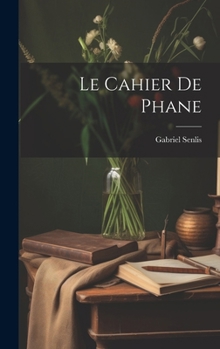 Hardcover Le cahier de Phane [French] Book