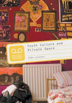 Hardcover Youth Culture and Private Space Book