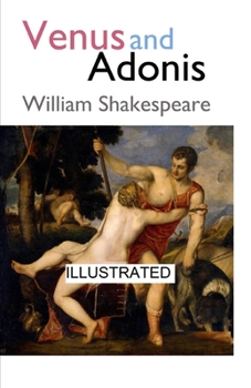 Venus and Adonis  ILLUSTRATED
