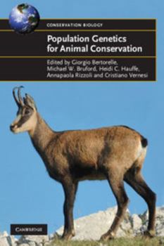 Population Genetics for Animal Conservation - Book  of the Conservation Biology