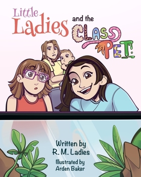 Paperback Little Ladies: and the Class Pet Book
