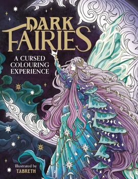 Paperback LOM ART Dark Fairies A Cursed Colouring Experience. Book
