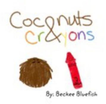 Paperback Coconuts and Crayons Book