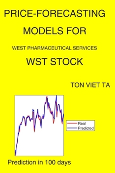 Paperback Price-Forecasting Models for West Pharmaceutical Services WST Stock Book
