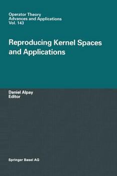 Hardcover Reproducing Kernel Spaces and Applications Book