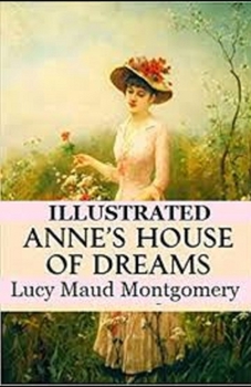 Paperback Anne's House of Dreams Illustrated Book