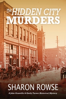 Paperback The Hidden City Murders: A John Granville & Emily Turner Historical Mystery Book