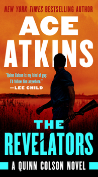 The Revelators - Book #10 of the Quinn Colson