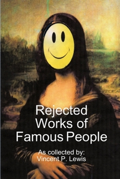Paperback Rejected Works of Famous People Book