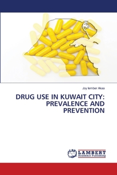 Drug Use in Kuwait City: Prevalence and Prevention