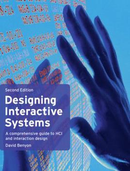 Paperback Designing Interactive Systems: A Comprehensive Guide to HCI and Interaction Design (2nd Edition) Book