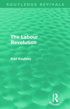The Labour Revolution (Routledge Revivals)