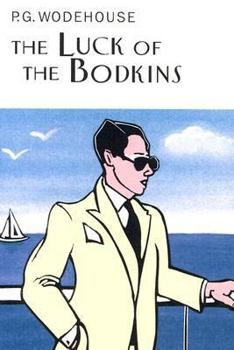 The Luck of the Bodkins - Book  of the Drones Club