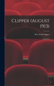 Hardcover Clipper (August 1913) Book