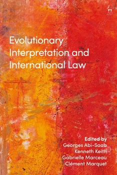 Hardcover Evolutionary Interpretation and International Law Book