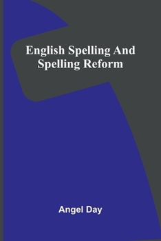 Paperback English Spelling And Spelling Reform Book