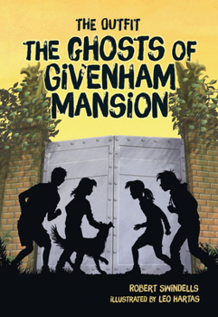 The Ghosts of Givenham Keep - Book #4 of the Outfit