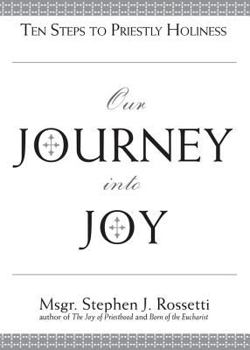 Paperback Our Journey Into Joy Book