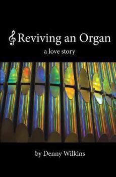 Paperback Reviving an Organ: a love story Book