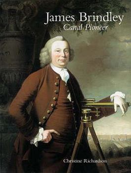 Paperback James Brindley: Canal Pioneer. Christine Richardson Book