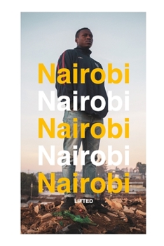 Paperback Lifted: A story about Nairobi's next generation Book