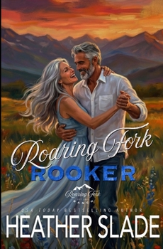 Roaring Fork Rooker - Book #4 of the Roaring Fork Ranch