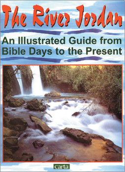 Paperback The River Jordan: An Illustrated Guide from Bible Days to the Present Book