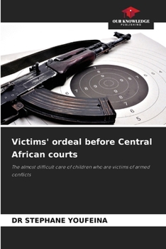 Paperback Victims' ordeal before Central African courts Book