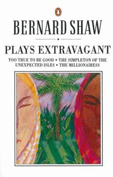Paperback Plays Extravagant (Shaw Library) Book